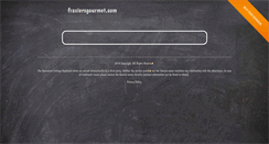 Desktop Screenshot of frasiersgourmet.com